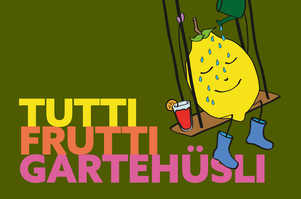 Tutti Frutti Gartehüsli